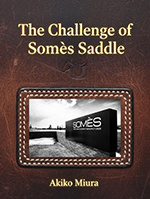 The Challenge of Somès Saddle